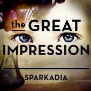 Sparkadia - (The Great Impression)